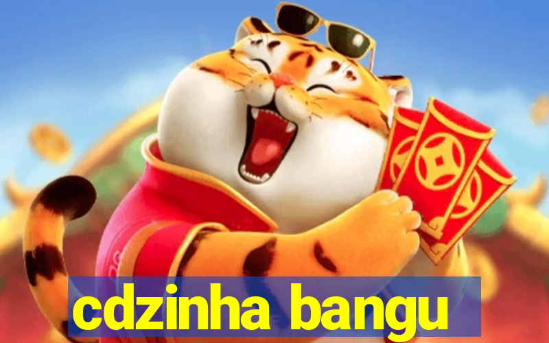 cdzinha bangu